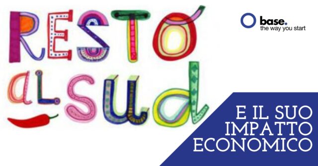 resto al sud e il suo impatto economico