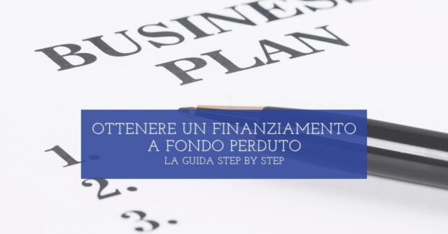 Ottenere un finanziamento a fondo perduto